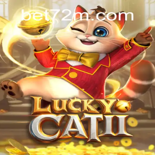 Exploring LuckyCatII: A New Dimension in Online Gaming with 72M.com Oficial Slots Brasil #1